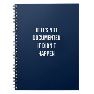 If It’s Not Documented It Didn’t Happen Notebook ノートブック