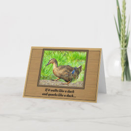 If It Walks Like a Duck - Birthday Card カード