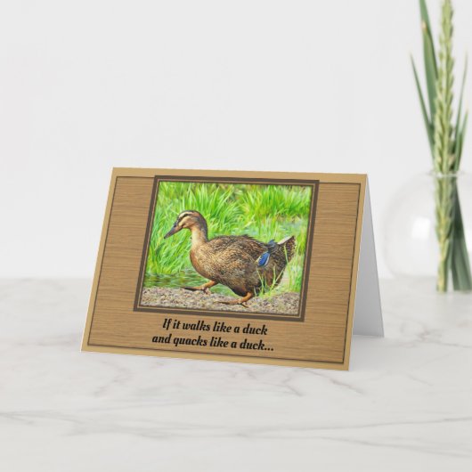 If It Walks Like a Duck - Birthday Card カード (正面)