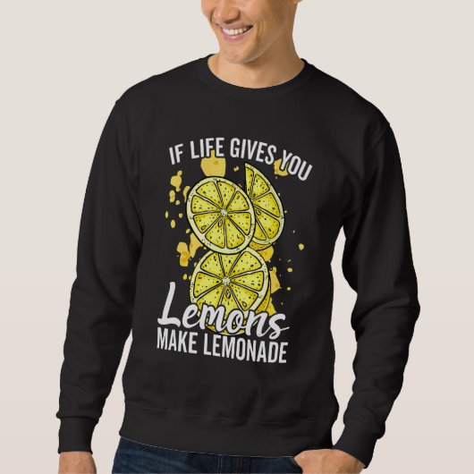 If Life Gives You Lemons Make Lemonade Stand for K スウェットシャツ (正面)