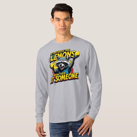 If life gives you lemons... tシャツ (正面フル)