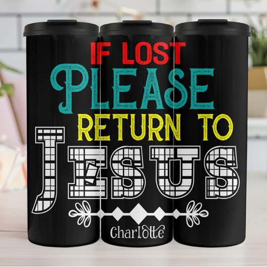  If Lost Please Return Jesus タンブラー