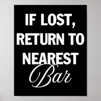 If Lost Return To Nearest Bar Funny Drinking Club  ポスター