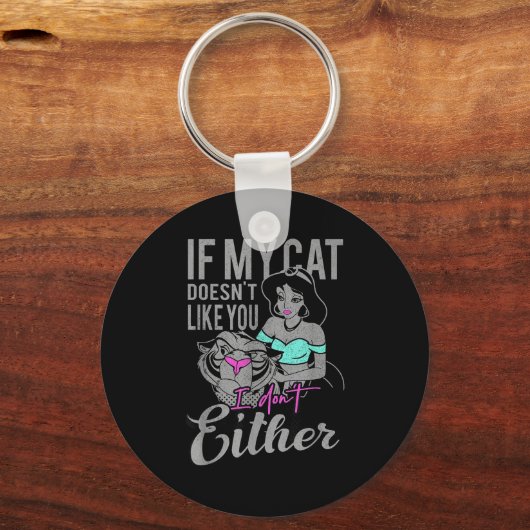If My Cat Doesn't Like You I Don't キーホルダー (正面)