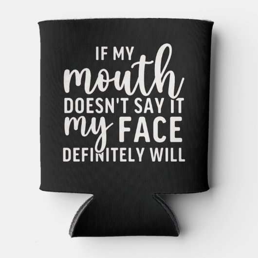 If my Mouth Doesn't say it funny sarcastic 缶クーラー (正面)