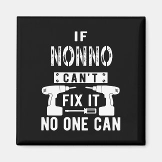 If Nonno Can't Fix It Nobody Can Italy Italian Gra マグネット