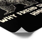 If Not Friend Why Friend Shaped Funny Bear Hiking  ポスター (角)