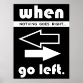 If Not Goes Right Go Left ポスター (正面)