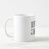 If Not Now Coffee Mug コーヒーマグカップ (左)