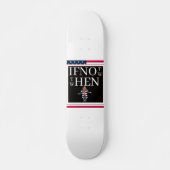 If Not Now Skateboard スケートボード (正面)