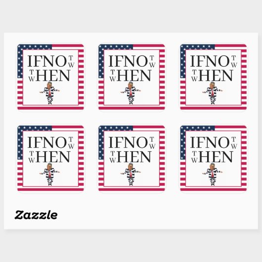 If Not Now Sticker スクエアシール (シート)