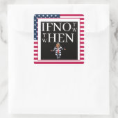 If Not Now Sticker スクエアシール (バッグ)