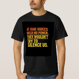 if our voices held no power tシャツ