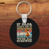 If Papa Can’t Fix It We’re All Screwed キーホルダー (正面)