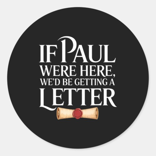 If paul here be getting a letter funny quote ラウンドシール (正面)
