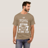 If Poppa Cant Fi It No One Can Grandpa gift Tシャツ (正面フル)