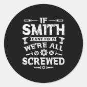 If Smith Can't Fix It We're All Screwed Funny Fath ラウンドシール (正面)