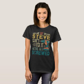 If Steve Can't Fix It We're All Screwed Funny Fath Tシャツ (正面フル)