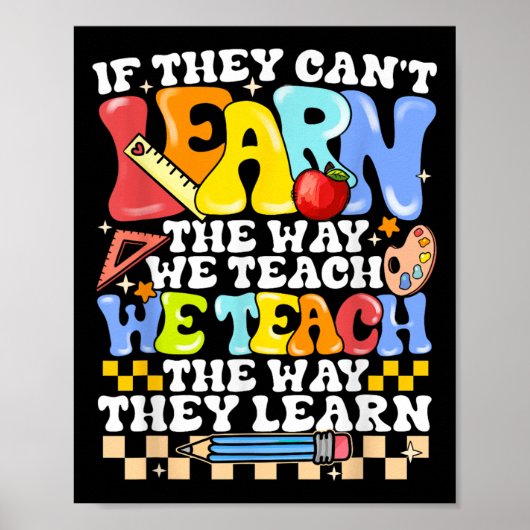 If They Can't Learn The Way We Teach Sped Teacher  ポスター (正面)