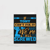 If Tony Can't Fix It We're All Screwed Name Tony  カード (正面)