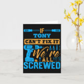 If Tony Can't Fix It We're All Screwed Name Tony  カード (黄色い花)