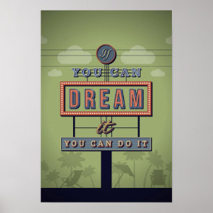 If You Can Dream It You Can Do It ポスター