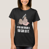 If You Can Dream It You Can Do It  Mouse English Tシャツ (正面)
