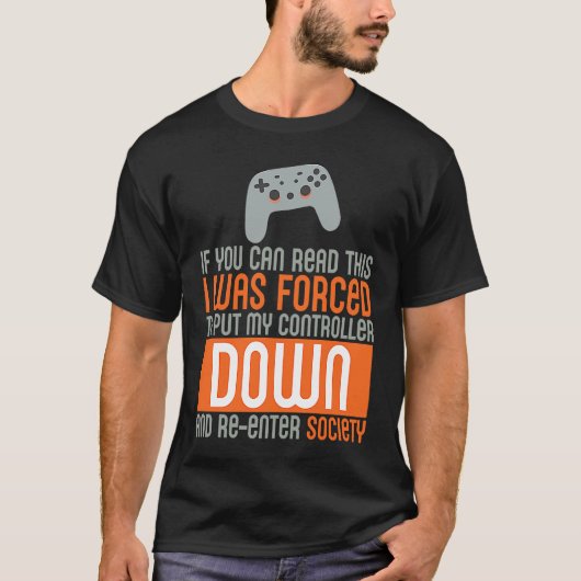 If you can read this gamer tシャツ (正面)