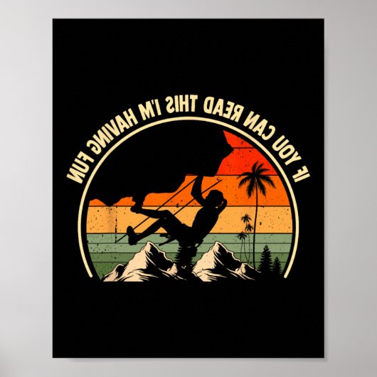 If You Can Read This I'm Having Fun Funny Rock Cli ポスター (正面)