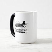 If You Can Read This Im Too Low Pilot Tee モーフィングマグカップ (正面左)