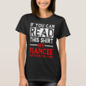 If You Can Read This My Fiancee Says Too Close  Co Tシャツ (正面)