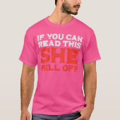If You Can Readhis She Fell Off Funny Biker Motorc Tシャツ (正面)