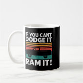 If You Cant Dodge It Ram It Ckup Truck コーヒーマグカップ (左)