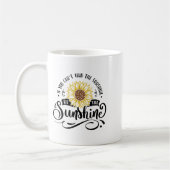 If You Can't Find The Sunshine Be The Sunshine Mot コーヒーマグカップ (左)
