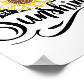 If You Can't Find The Sunshine Be The Sunshine Mot ポスター (角)