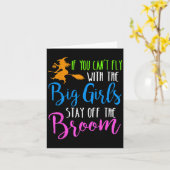 If You Can't Fly With The Big Girls Stay Off The B カード (黄色い花)