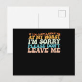 If You Cant Handle Me At My Worst Im Sorry Please シーズンポストカード (正面/裏面)