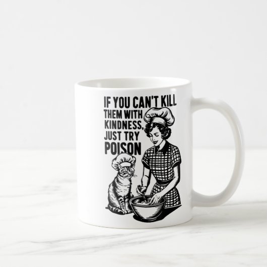 If You Can't Kill Them With Kindness Just Try Ison コーヒーマグカップ (右)
