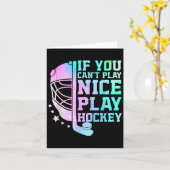 If You Can't Play Nice Play Hockey Funny Ice Hocke カード (黄色い花)