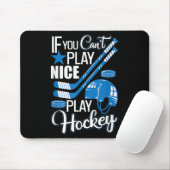 If You Can't Play Nice Play Hockey, Hockey Lover G マウスパッド (マウス)