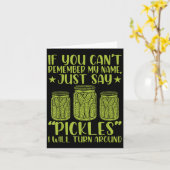 If You Can't Remember My Name Just Say Ckles Men W カード (黄色い花)