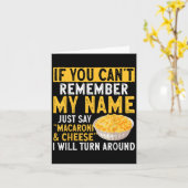 If You Can't Remember My Name Just Say Macaroni An カード (黄色い花)