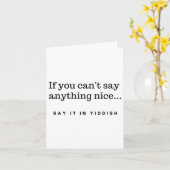 If You Can't Say Anything Nice Say It In Yiddish J カード (黄色い花)