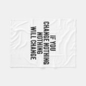 If You Change Nothing Gym Fitness Workout Motivati フリースブランケット (正面(横))