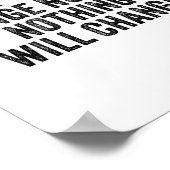 If You Change Nothing Gym Fitness Workout Motivati ポスター (角)