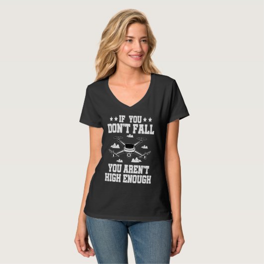 If You Don't Fall You Aren't High Enough Drone Fly Tシャツ (正面フル)