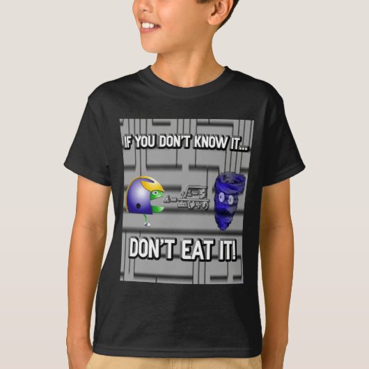 If You Dont Know It Dont Eat It Tシャツ (正面)