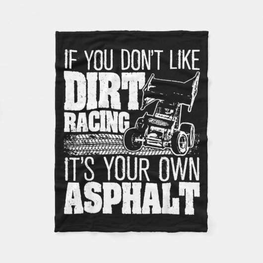 If You Don't Like Dirt Racing - Sprint Car Dirt Tr フリースブランケット (正面)