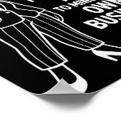 If You Don't Like The Way I Do Things Please Feel  ポスター (角)