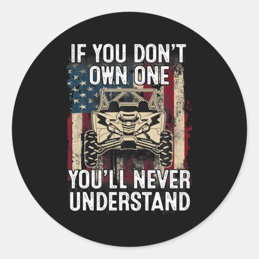 If You Dont Own One Youll Never Understand Utv A  ラウンドシール (正面)